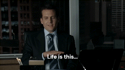 Harvey Specter life is like this, i like this