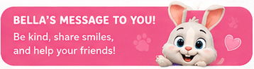 Bella's Message to You