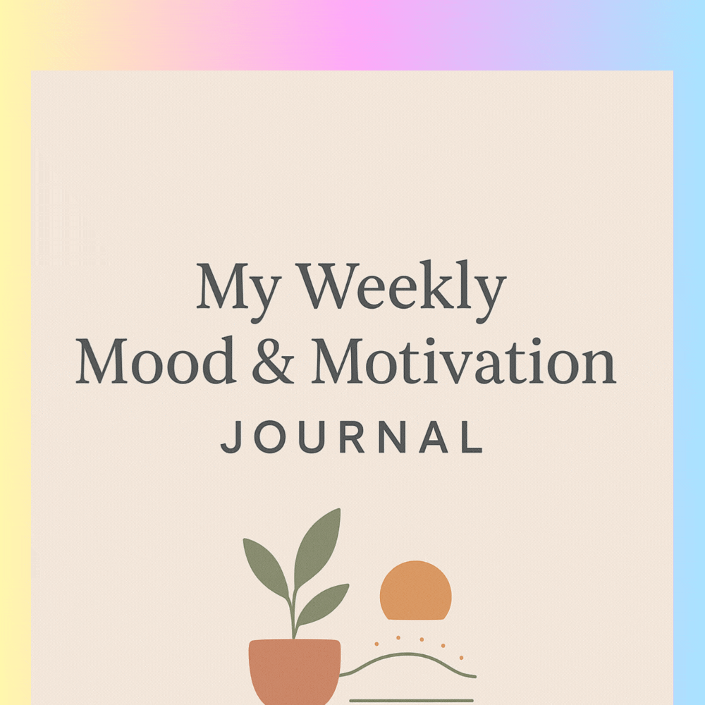 My Weekly Mood & Motivational Journal
