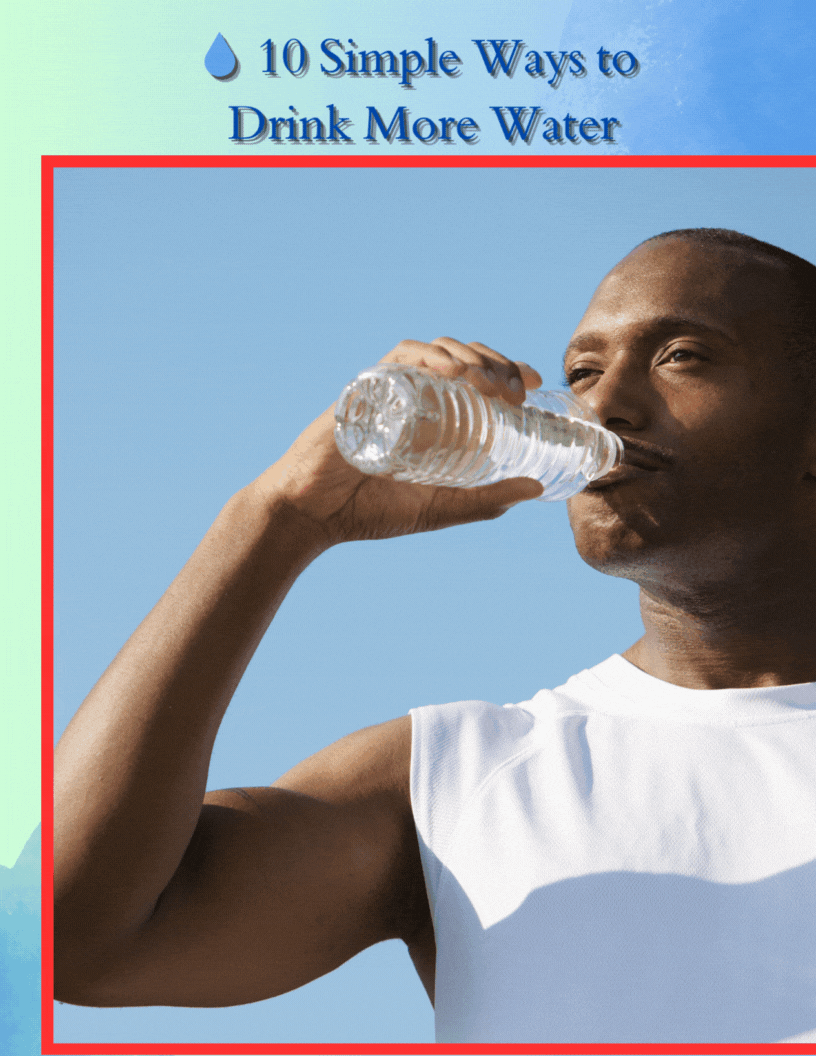 Ten Simple Ways to Drink Water