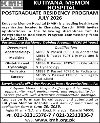 Kutiyana Memon Hospital Postgraduate Residency Program July 2026 announcement for FCPS training in Karachi.