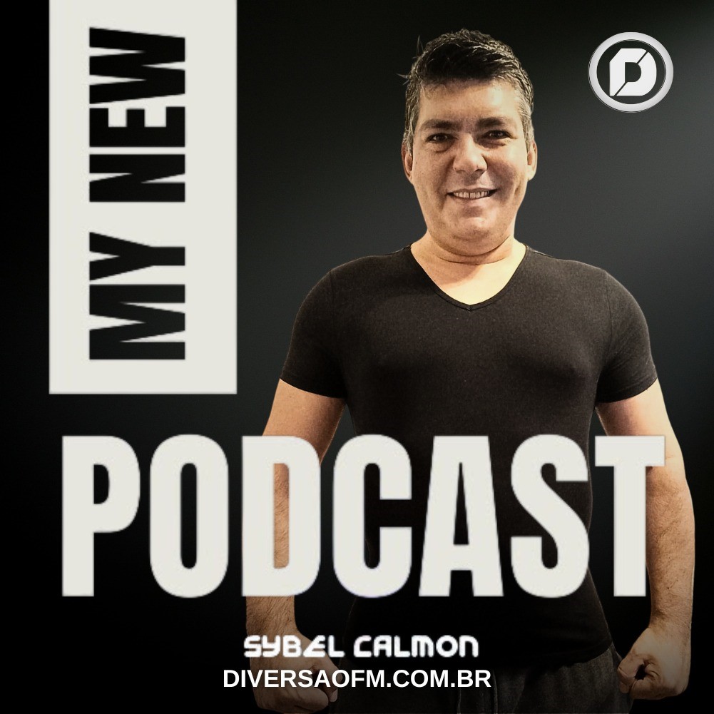 My New Podcast com Sybel Calmon - Música Eletrônica