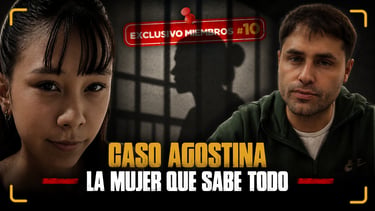 Caso Agostina: la mujer que sabe todo