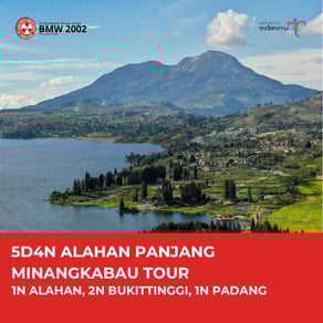 5D4N ALAHAN PANJANG MINANGKABAU TOUR