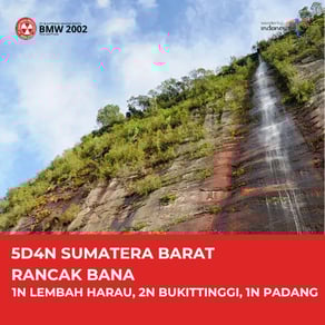 5D4N SUMATERA BARAT RANCAK BANA