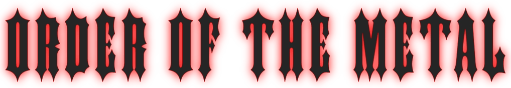 Order Of The Metal Font Logo