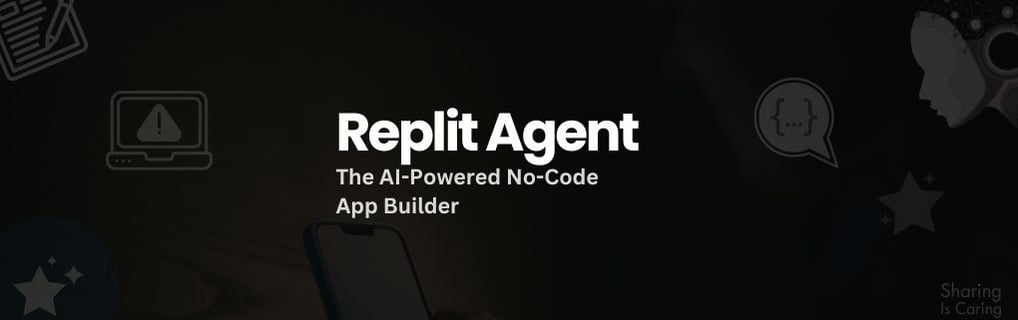 Replit Agent: The AI-Powered No-Code App Builder