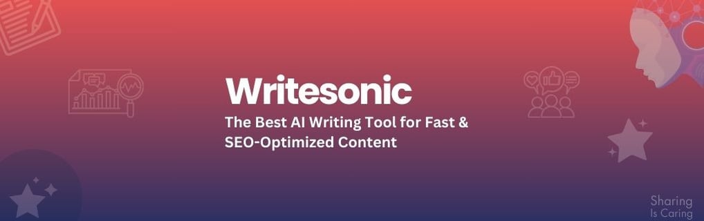 Writesonic: The Best AI Writing Tool for Fast & SEO-Optimized Content