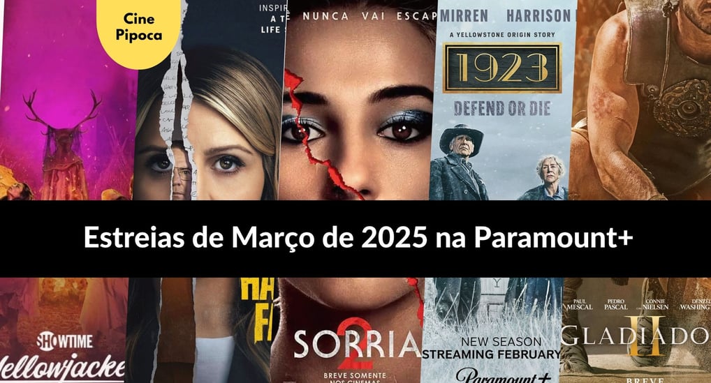 Março de 2025 na Paramount+