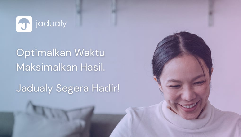 Jadualy segera hadir