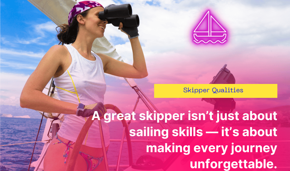 Choosing a great skipper for your sailing holidays