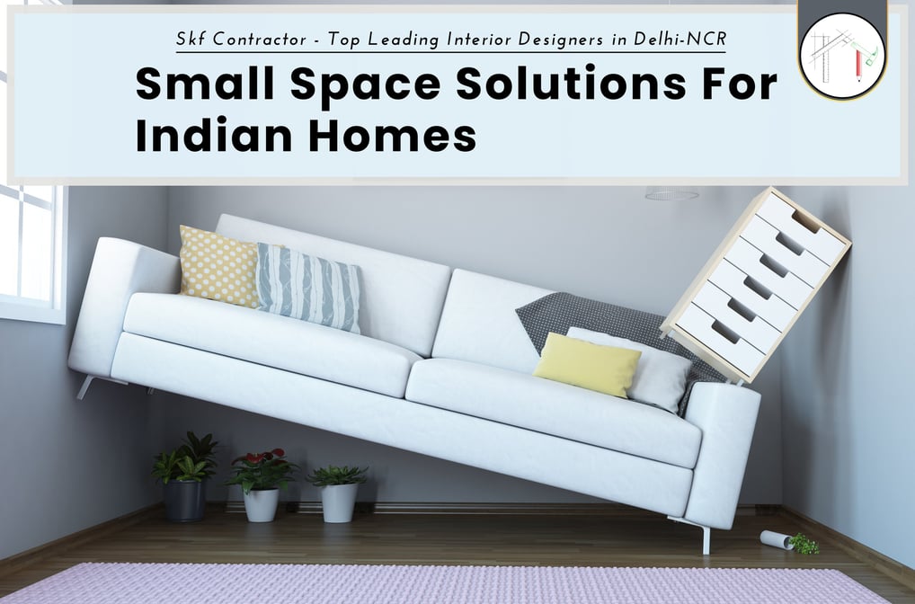 Small space Solution for Indian Homes
