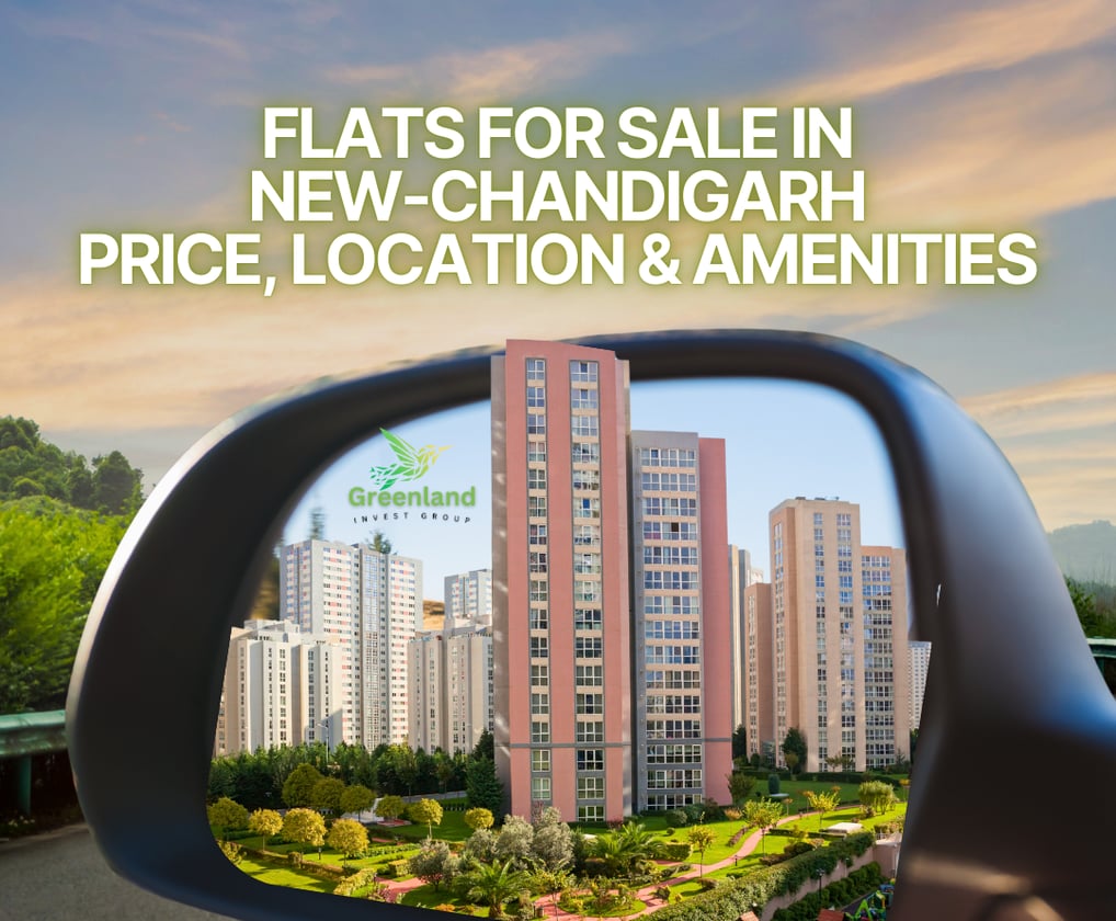 Best Flats for Sale in New Chandigarh | Price, Location & Amenities
