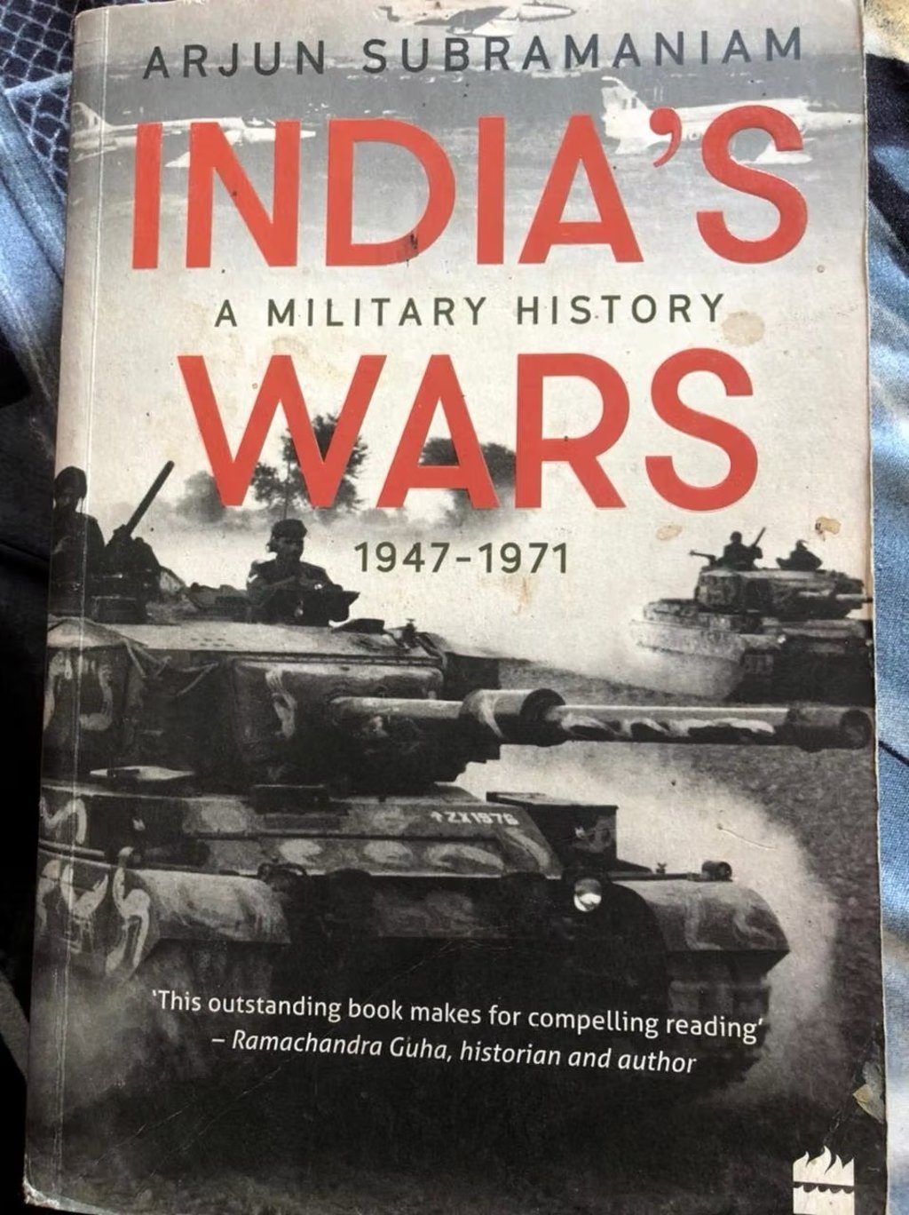 India's Wars - A Military History 1947-1971
