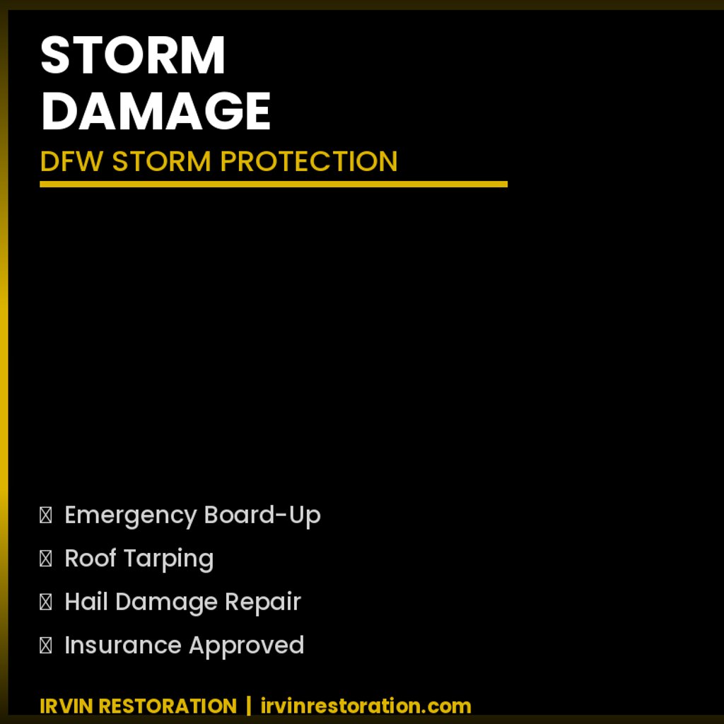 storm damage DFW storm protection guide - Irvin Restoration Irving TX storm damage repair