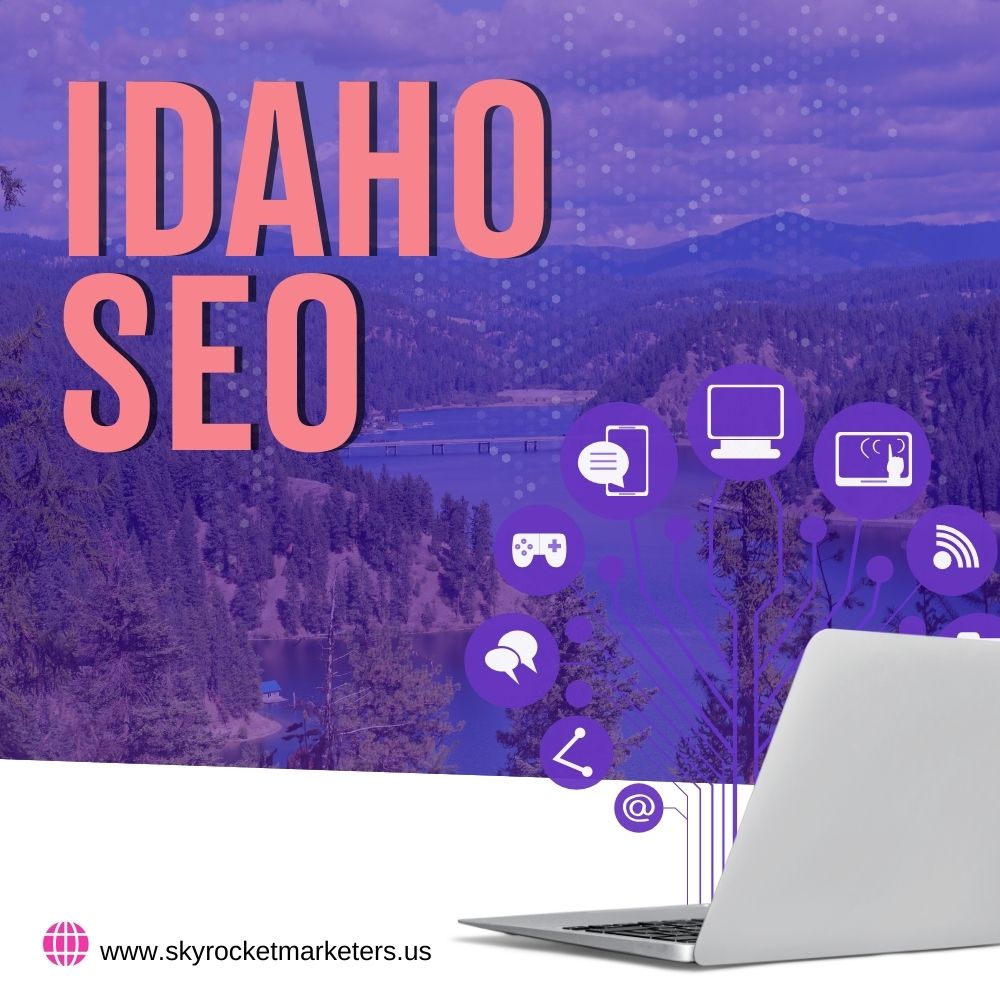 Idaho SEO Everything You Need to Know to Rank Higher