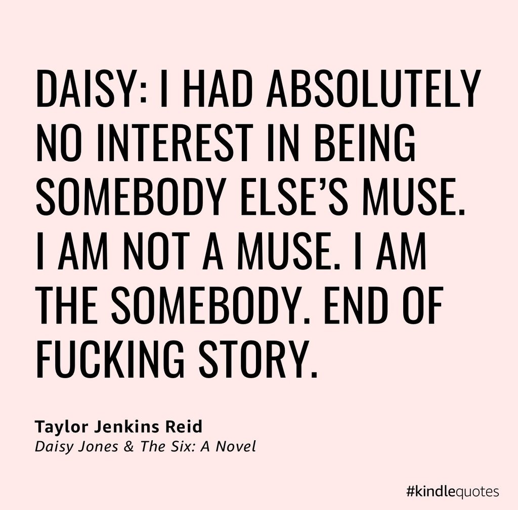 a kindle quotes from daisy jones & the six: a novel by taylor jenkins reid