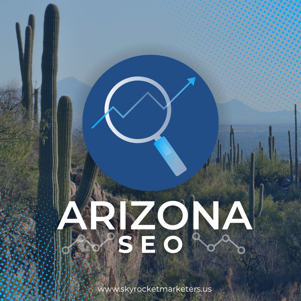 Arizona SEO: Dominate Search Rankings in Your State
