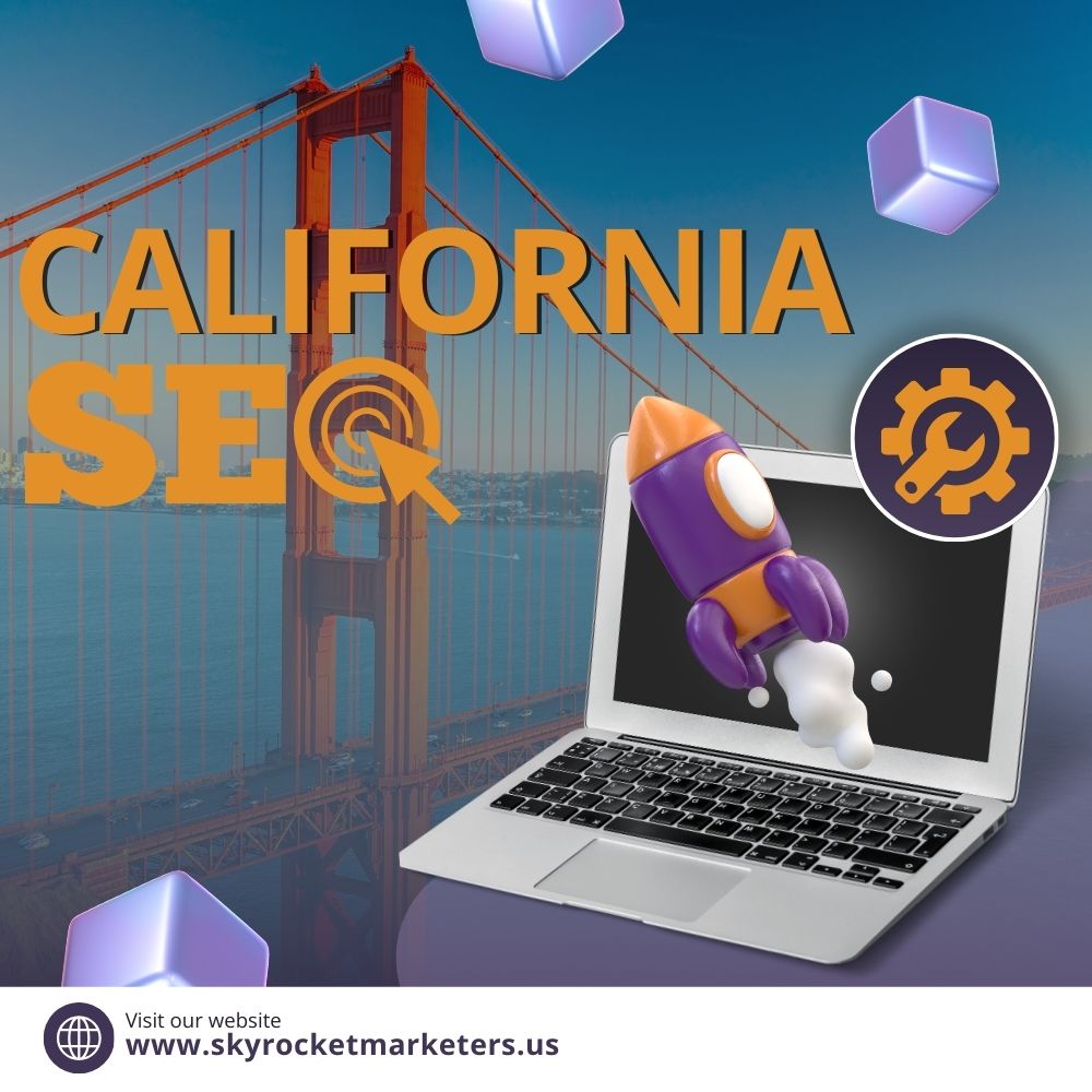California SEO Rank Higher & Grow Your Business Faster