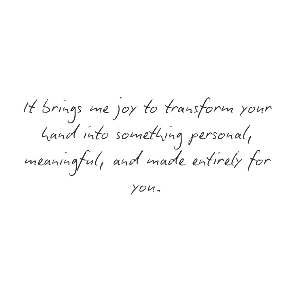 Handwritten inspirational quote about personal and meaningful custom transformations on a white background.