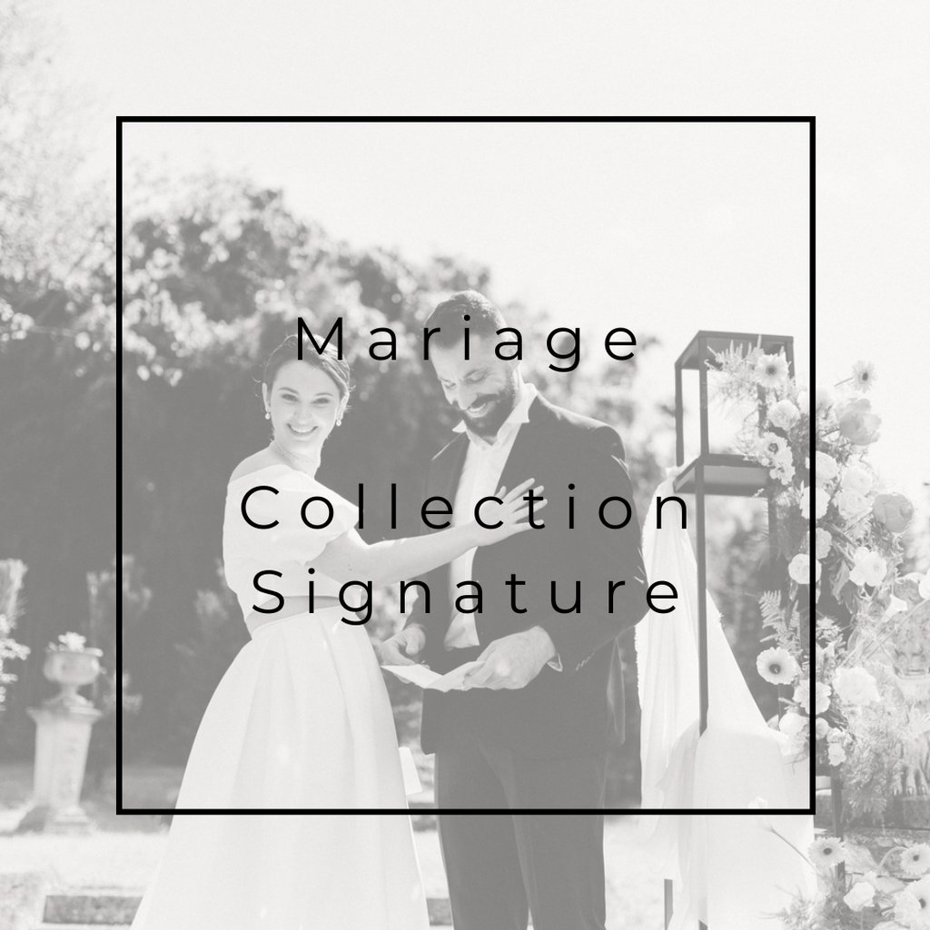 Mariage Collection Signature