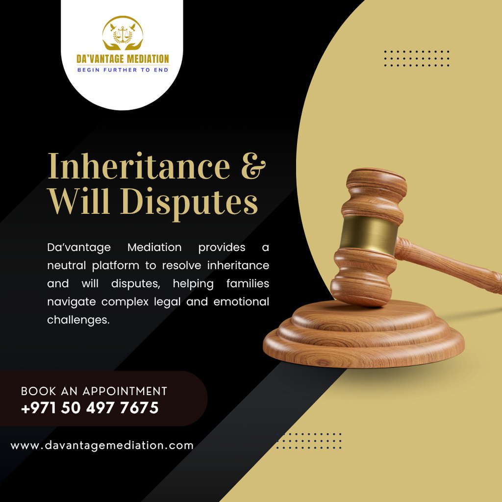 Navigating Family Disputes: How Da’vantage Mediation Eases Inheritance and Will Conflicts