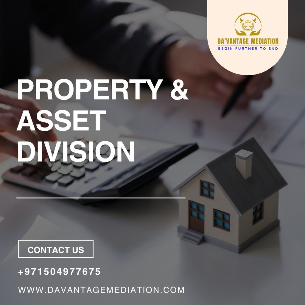 Property & Asset Division: Finding Fair Solutions Through Mediation