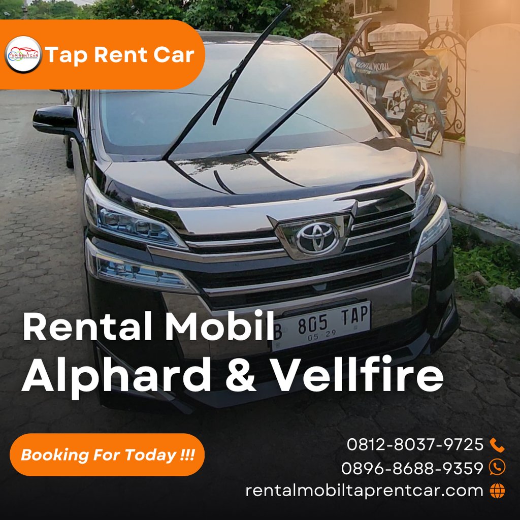 Rental Mobil alphrad dan vellfire