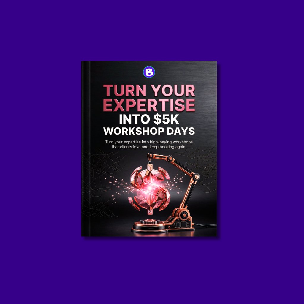 Turn Your Expertise Into $5K Workshop Days