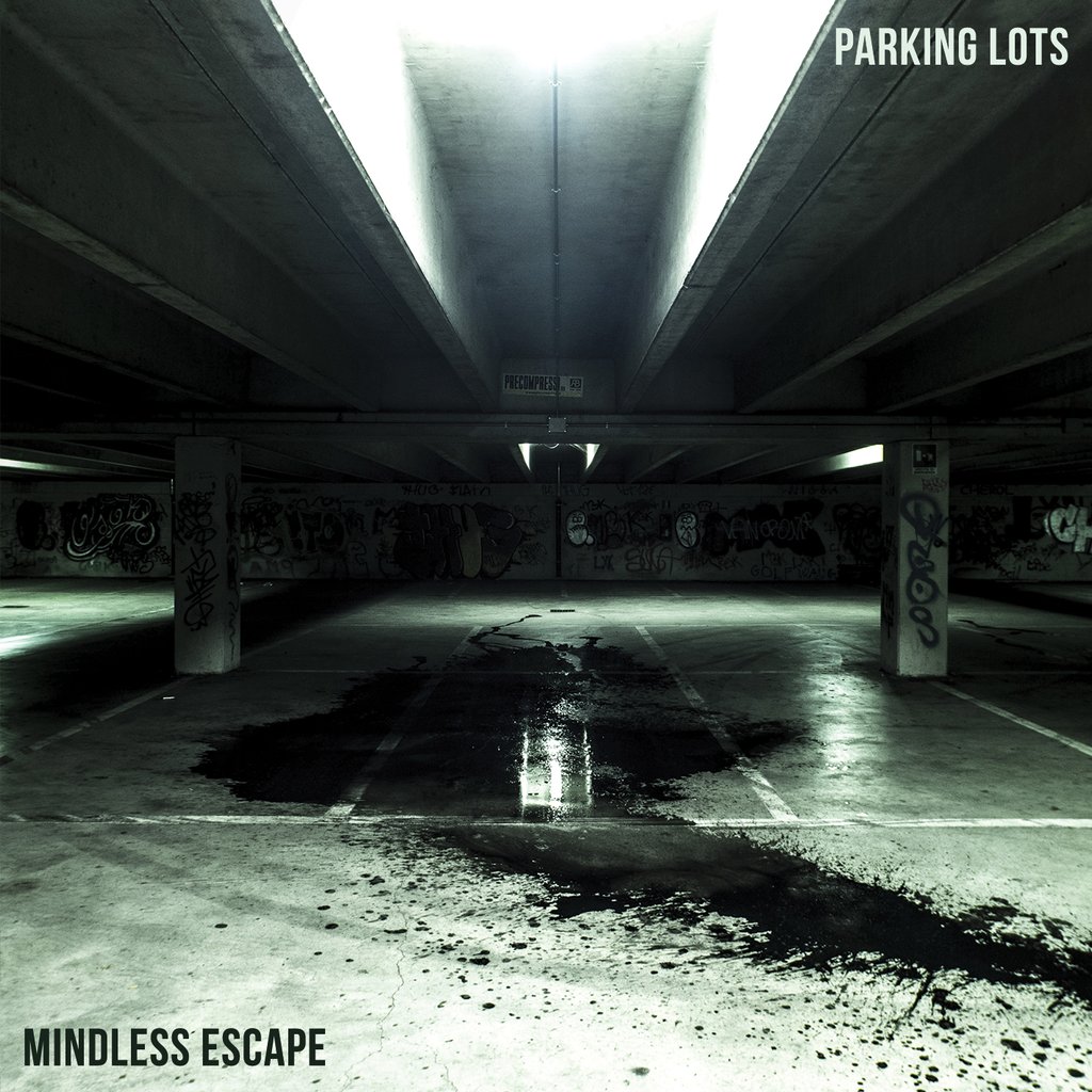 Album di debutto: Parking Lots (2018) - Mindless Escape