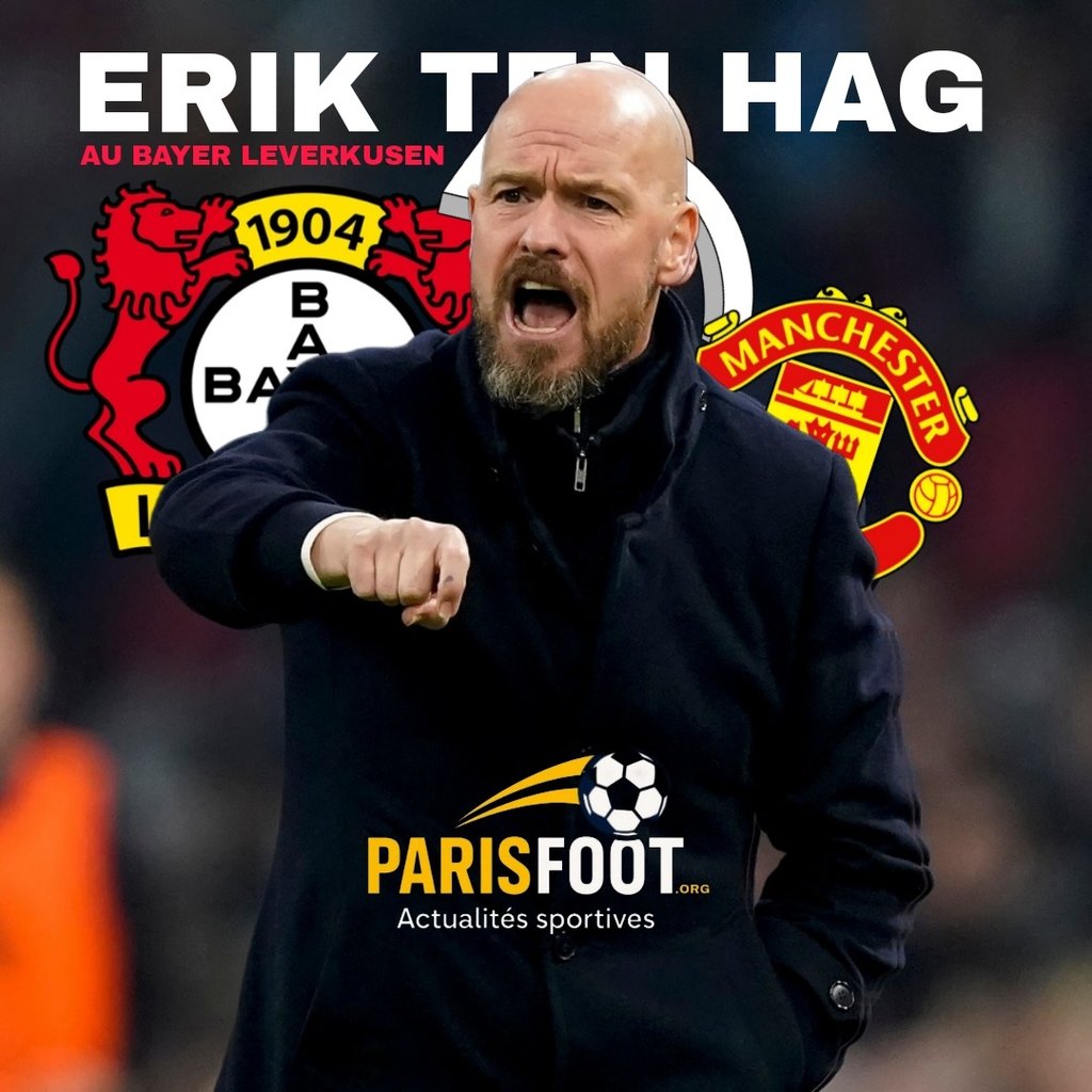 Erik ten Hag signe au Bayer Leverkusen jusqu’en 2027. Découvrez pourquoi ce choix stratégique pourrait redéfinir l’avenir du 