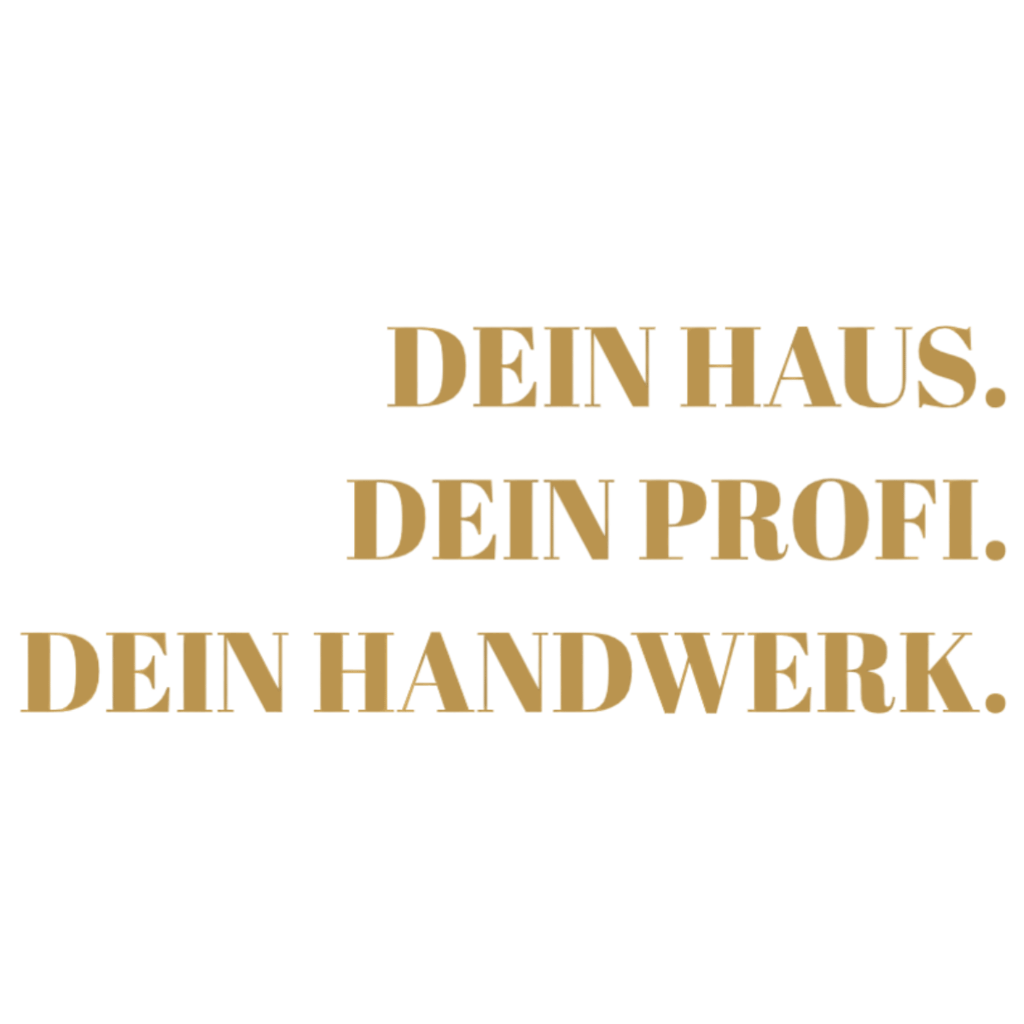 Dein Haus, Dein Profi, Dein Handwerk – Logo für zuverlässige Handwerksarbeiten, Hausmodernisierung, Reparaturen und Gartenser