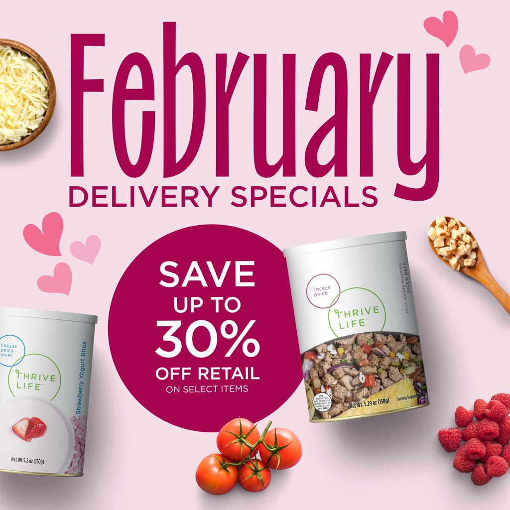 Thrive Life's February freeze-dried foods, save up to 30%