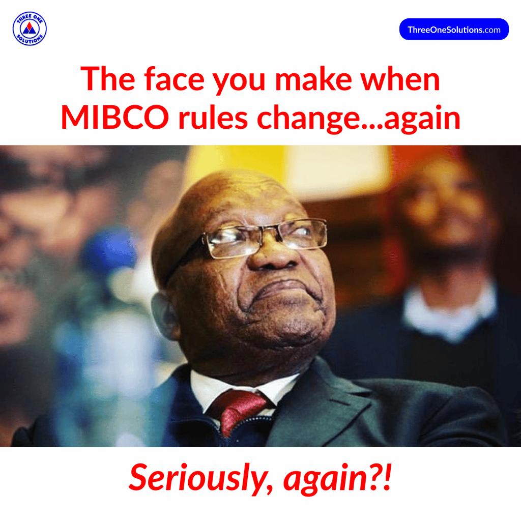 The Face You Make When MIBCO Rules Change Again