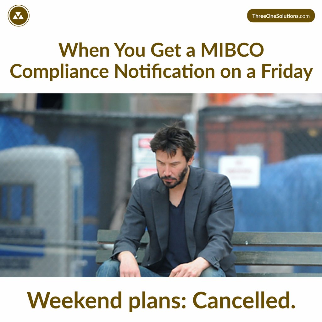 When You Get a MIBCO Compliance Notification on a Friday