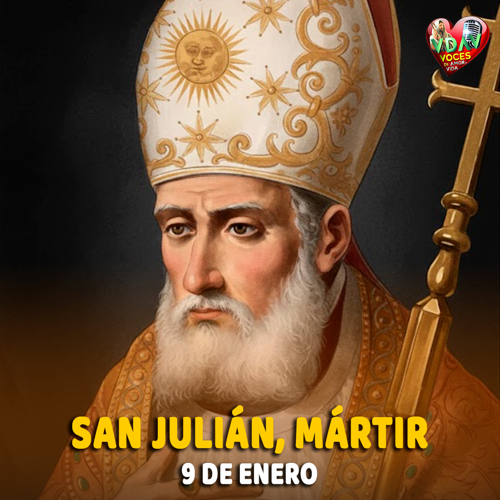 San Julián, mártir de la fidelidad sin concesiones “Exigente consigo mismo, misericordioso con todos”
