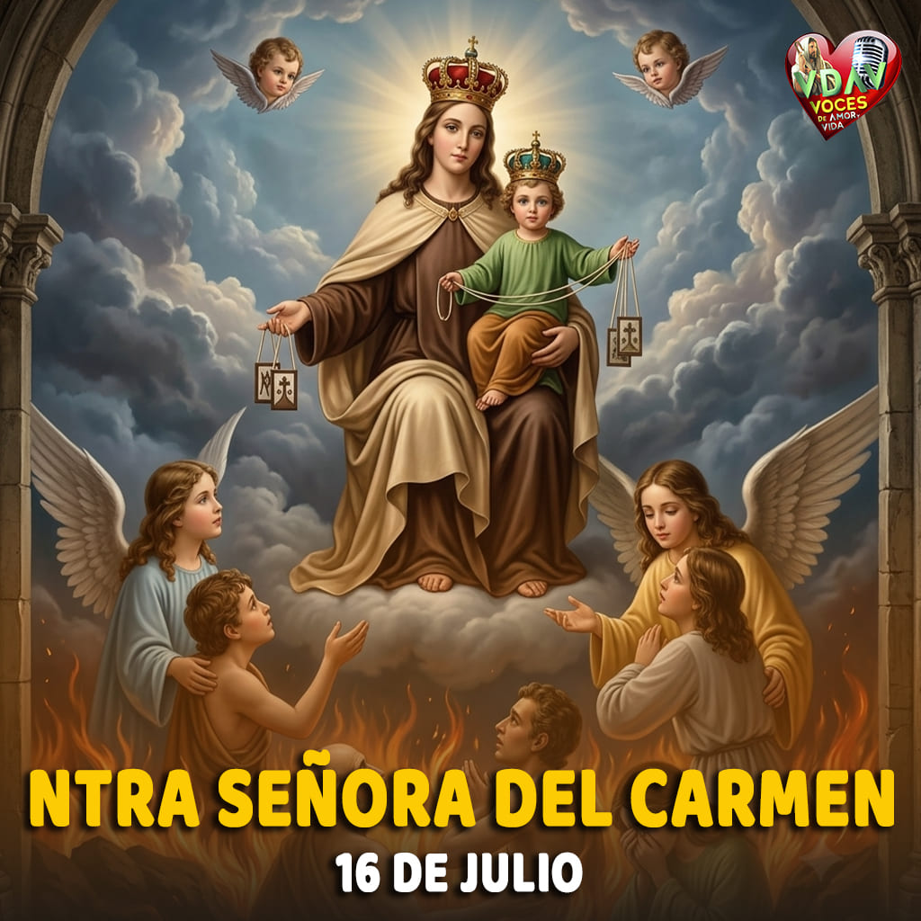 16 de julio. Nuestra Señora la virgen del Carmen