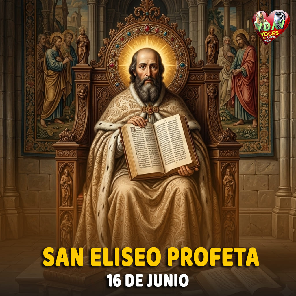 Santo de hoy 16 de junio. San Eliseo, Profeta (+ 850 a.C.)