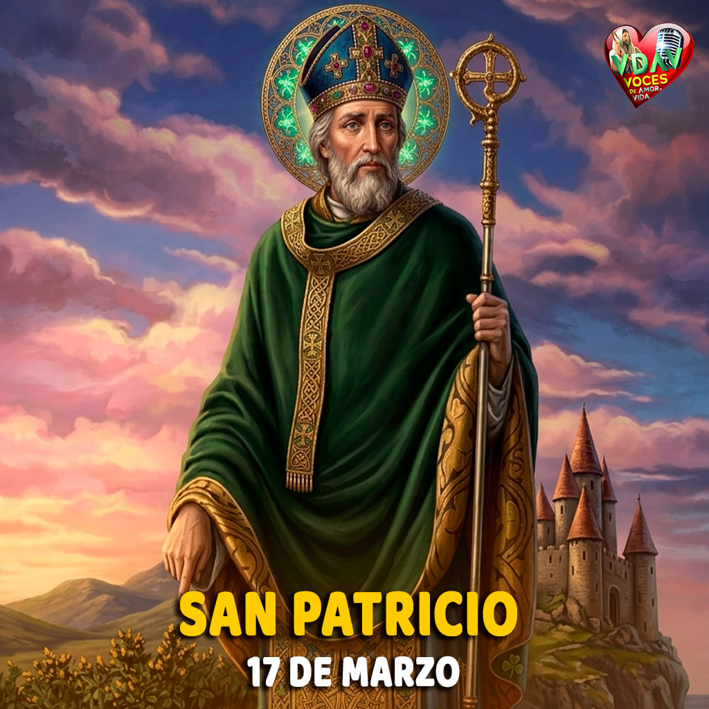 17 de marzo San Patricio El misionero que encendió la fe en una isla pagana