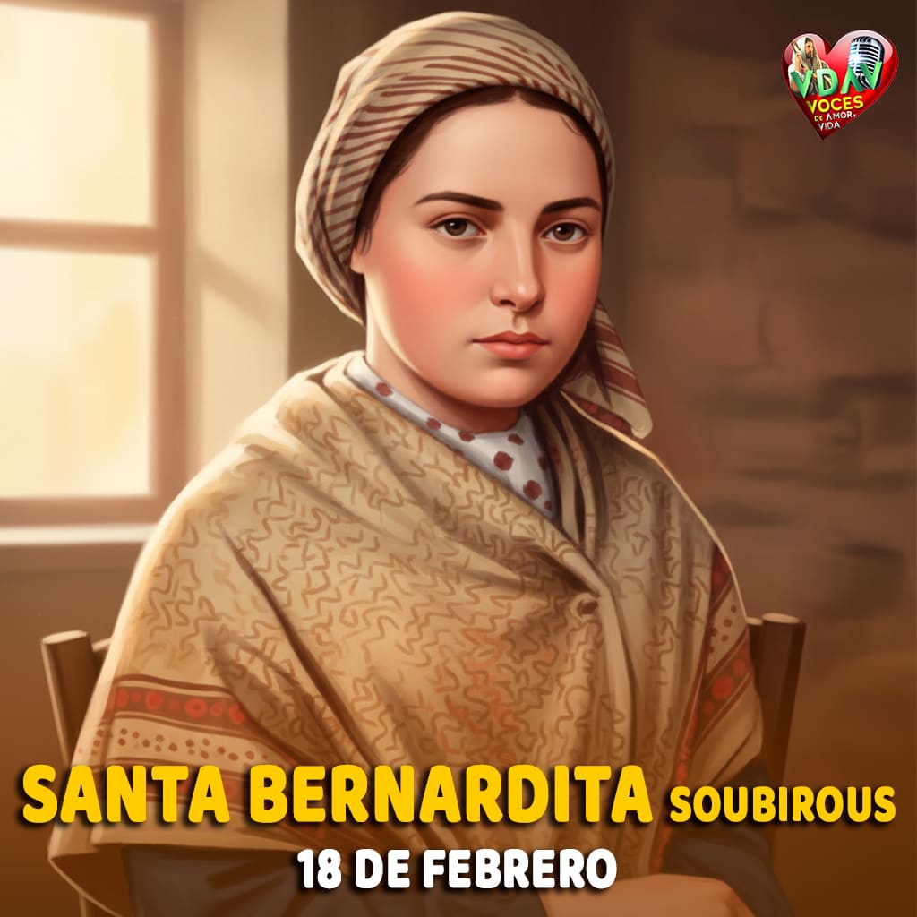 18 de febrero. Santa Bernardita Soubirous (+1879)
