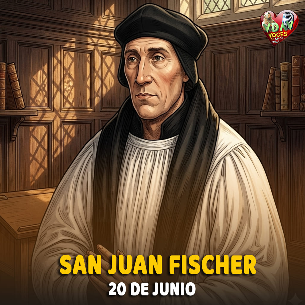 Santo de hoy 20 de junio. San Juan Fischer, Cardenal y mártir (+ 1535)