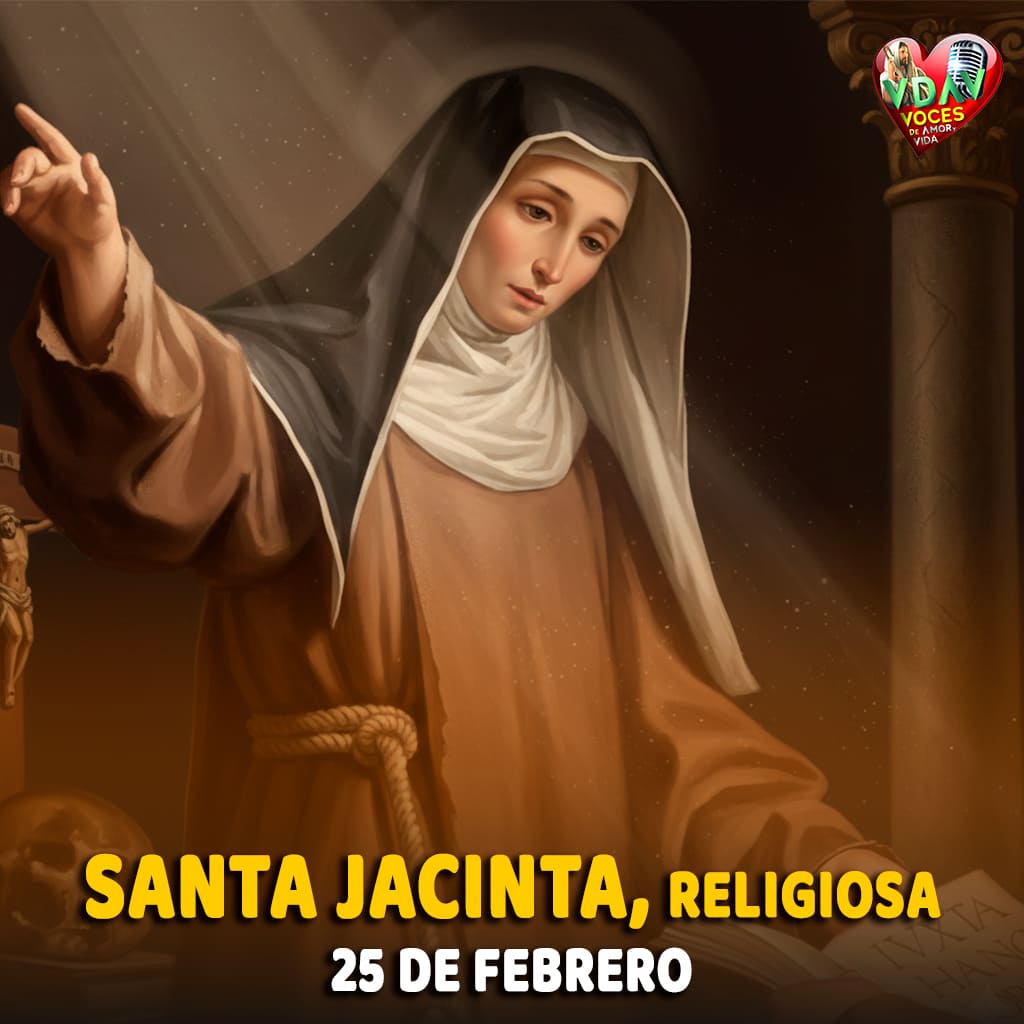 Santo de hoy 25 de febrero. Santa Jacinta. Religiosa (+ 1640)
