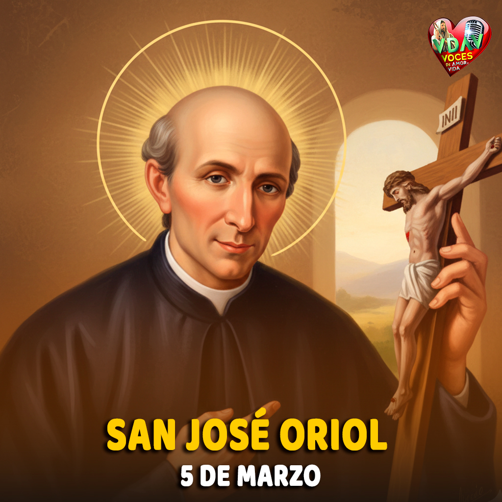 5 de marzo. San José Oriol (+ 1702)