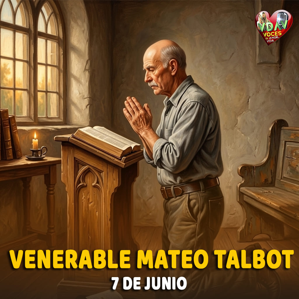 Santo de hoy 7 de junio. Venerable Mateo Talbot (+ 1925)