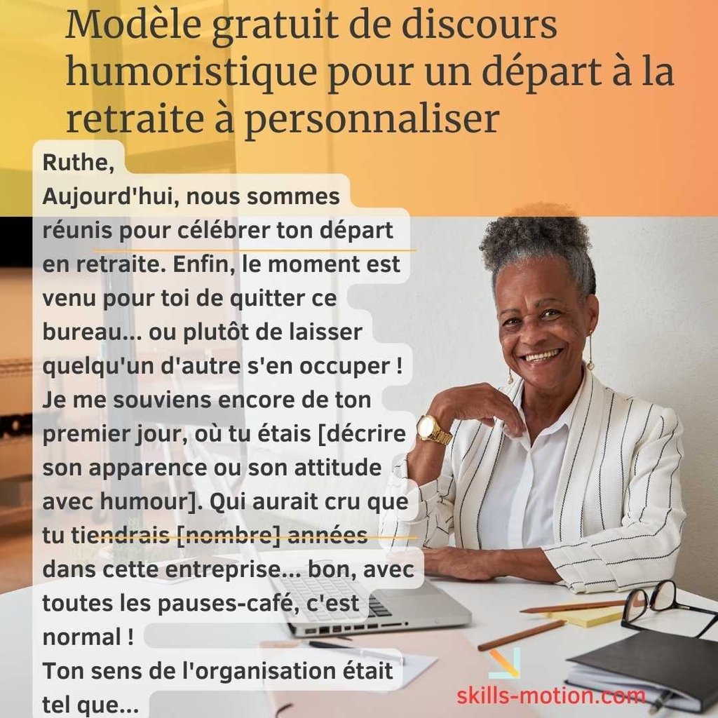 Modèle gratuit de discours humoristique pour un depart a la retraite a personnaliser