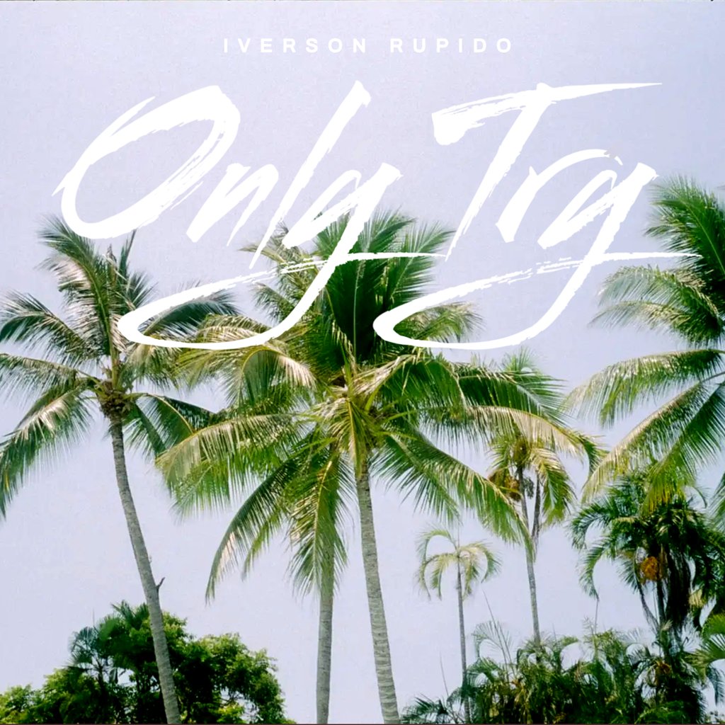 Iverson Rupido "Only Try" Album Cover