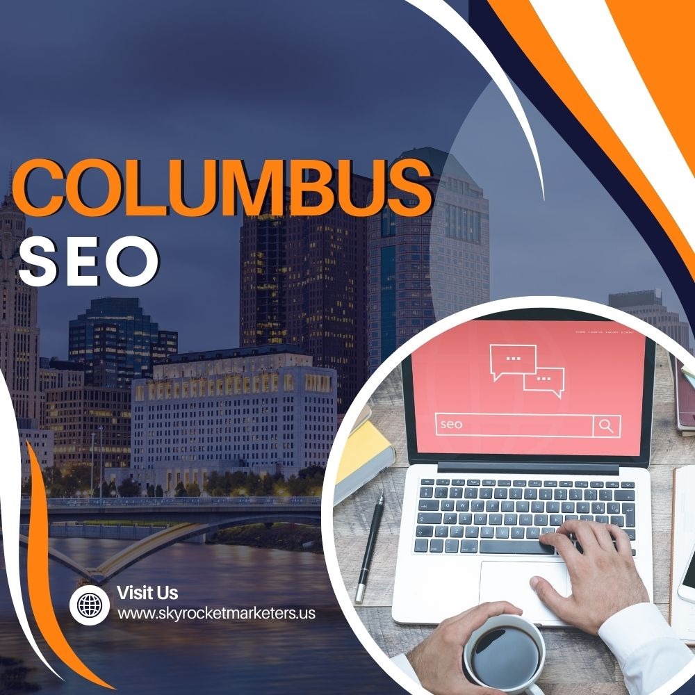 Columbus Ohio SEO Company: Helping Local Businesses Rank, Reach, and Grow