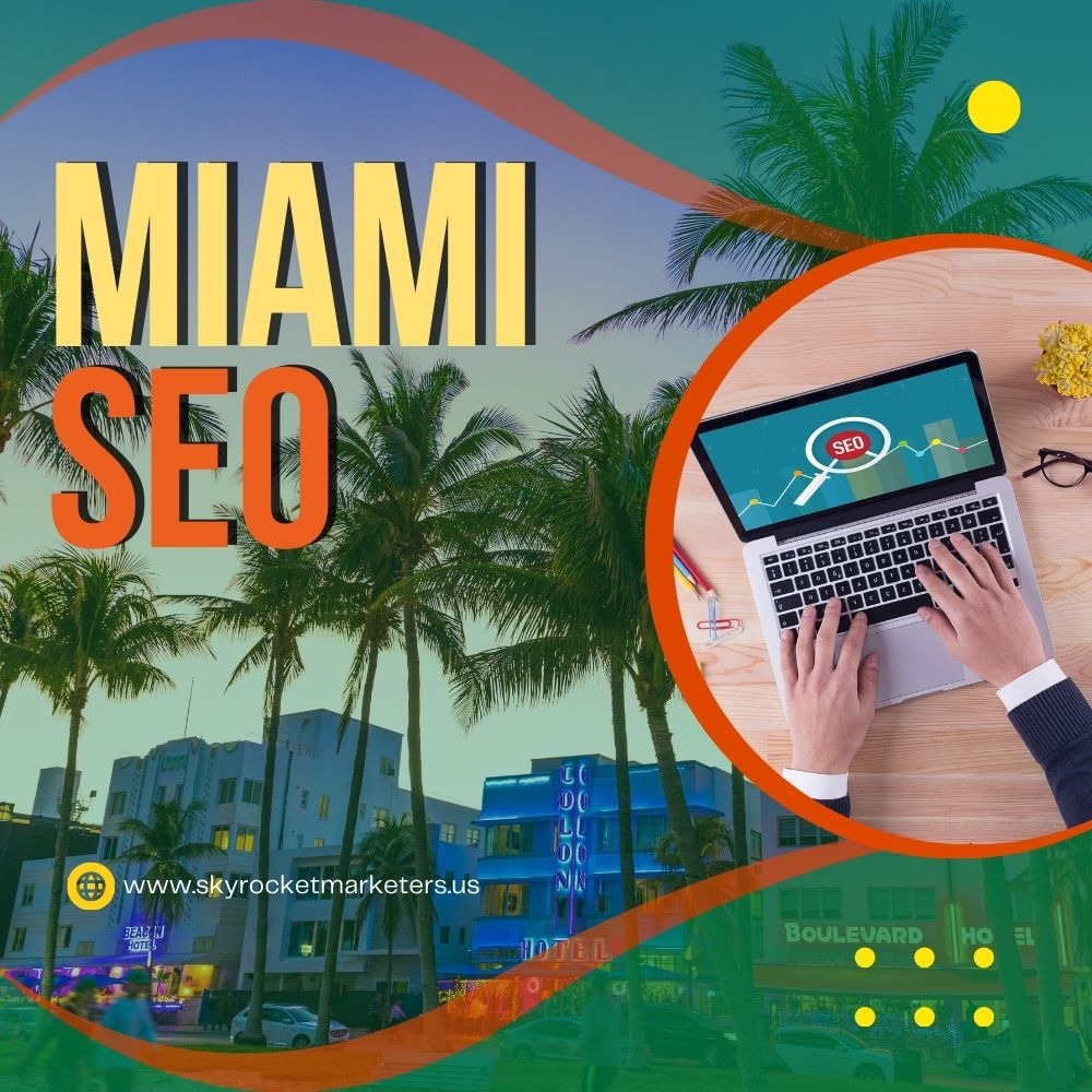 Affordable SEO Miami: High-Impact SEO Services Without Breaking the Bank
