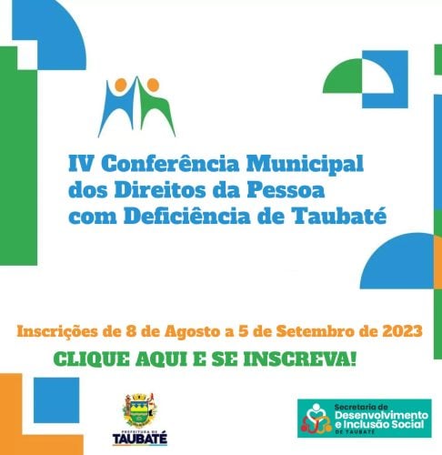 IV Conferência Municipal dos Direitos da Pessoa com Deficiência de Taubaté