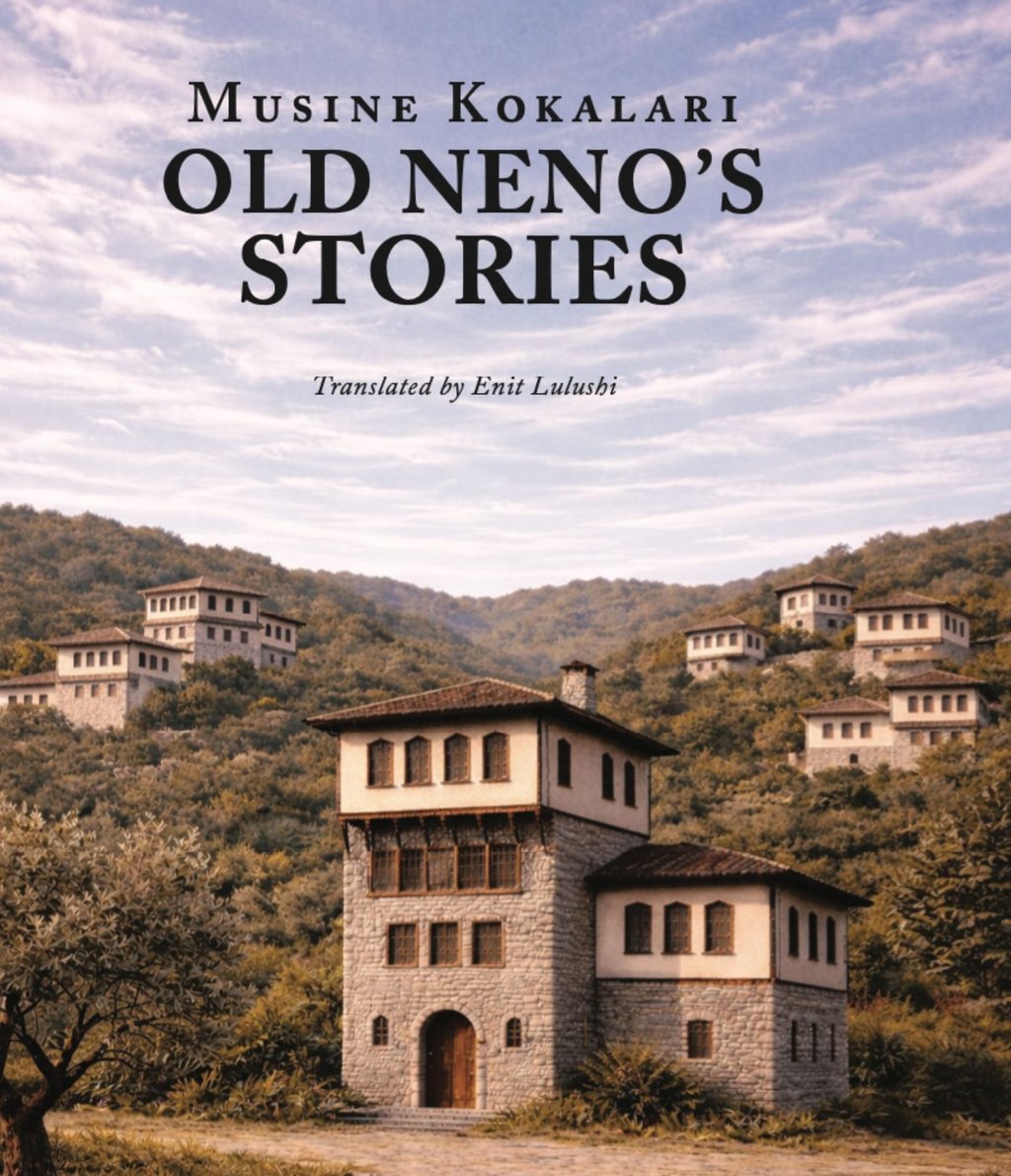 Book cover for Old Neno's Stories by Musine Kokalari featuring traditional Ottoman stone houses on a hillside.